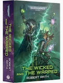 The Wicked and the Warped