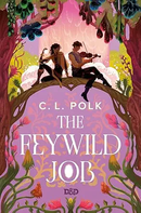 Dungeons & Dragons - Novel - The Feywild Job