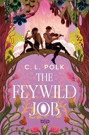 Dungeons & Dragons - Novel - The Feywild Job