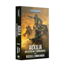 Auxilia - An Astra Militarum Novel (Paperback) - Black Library